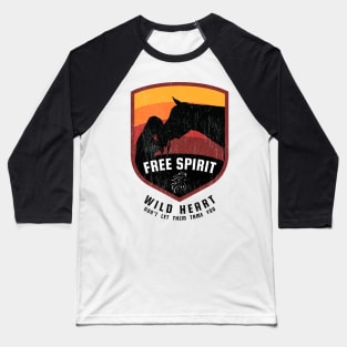 Free spirit - Wild heart Baseball T-Shirt